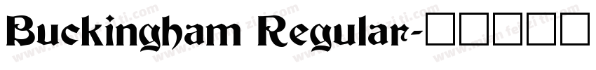 Buckingham Regular字体转换